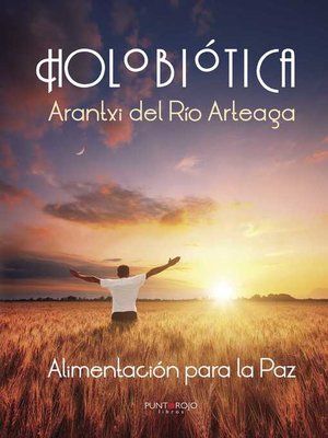 cover image of Holobiótica, Alimentación para la Paz